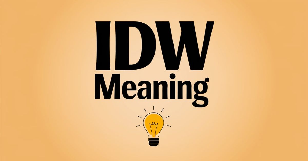 Understanding IDW Meaning Decoding Teen Slang for Parents