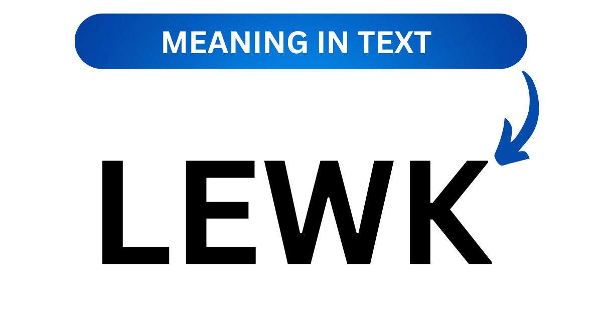 Decoding the Slang A Comprehensive Guide to the Meaning of Lewk